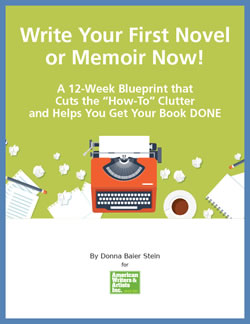 Write Your First Novel or Memoir Now! Cover