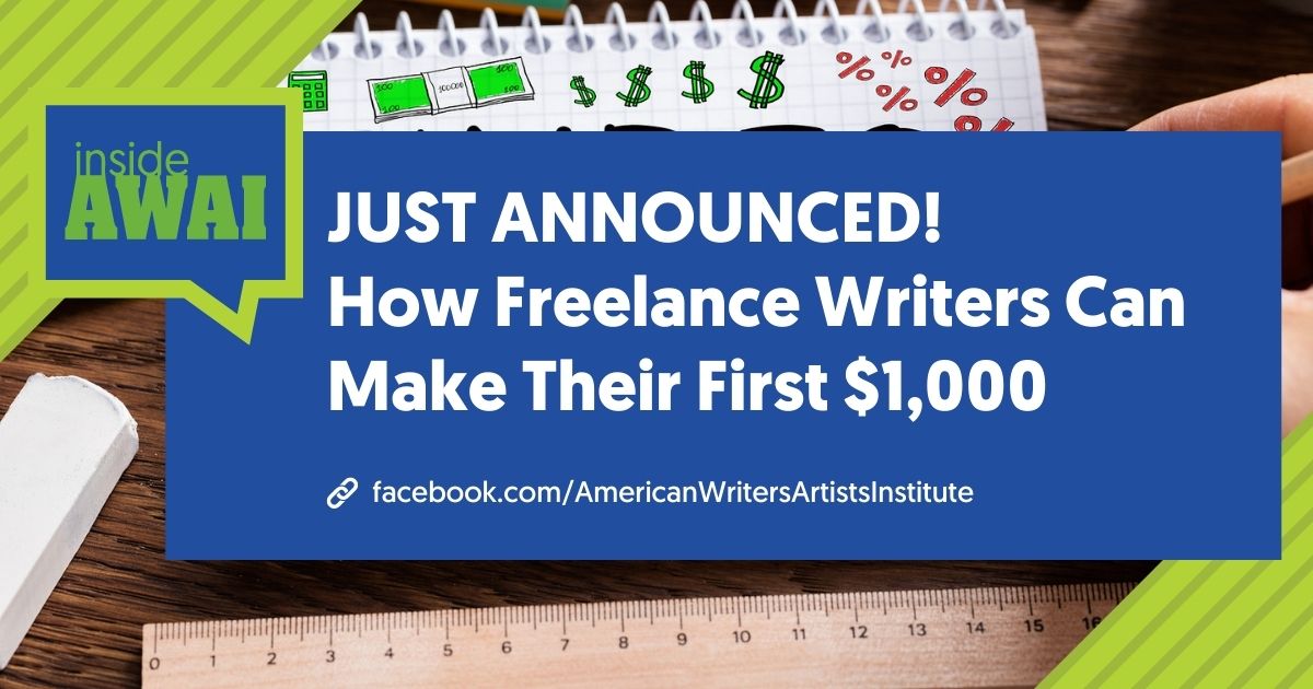 Just Announced Make Your First $1000 as a Freelance Writer