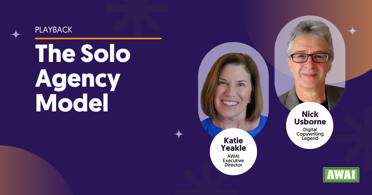 Free live event titled “The Solo Agency Model”. Features headshots of Katie Yeakle, labeled as AWAI Executive Director, and Nick Usborne, labeled as Digital Copywriting Legend.