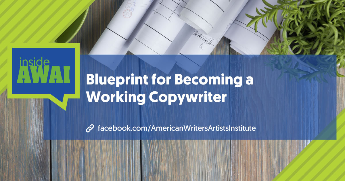 Blueprint for Becoming a Working Copywriter