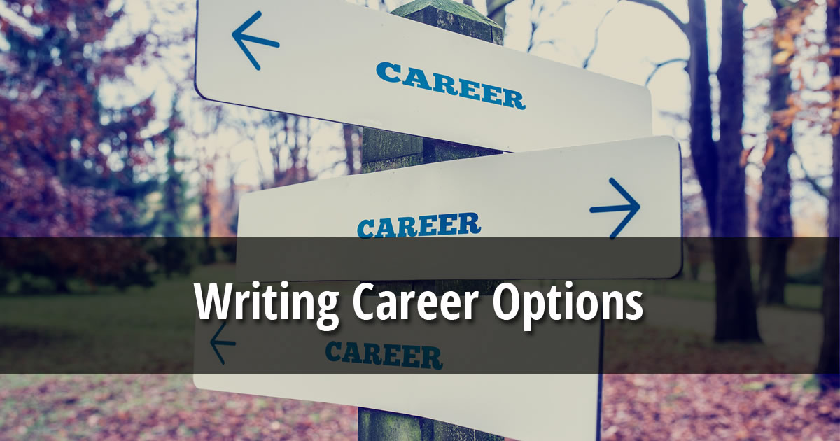 The words Writing Career Options over image of a sign with the word career pointing in different directions