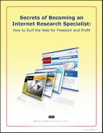 Secrets of Becoming an Internet Research Specialist