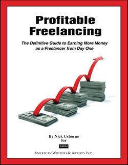 Profitable Freelancing: The Definitive Guide to Earning More Money as a Freelancer