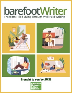 Membership to The Barefoot Writer takes you inside how to start a career as a well-paid writer